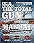 The Total Gun Manual: 335 Essential Shooting Skills (Field & Stream Book 2)
