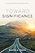 Toward Significance: A Guid...