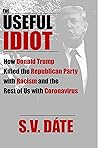 The Useful Idiot:...