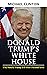 DONALD TRUMP’S WHITE HOUSE by Michael Clinton