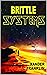 Brittle Systems
