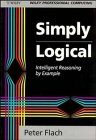 Simply Logical: Intelligent Reasoning by Example Simply Logical: Intelligent Reasoning by Example