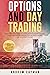 Options And Day Trading by ANDREW CAYMAN