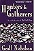 Hunters and Gatherers: A Novel