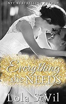 Everything She Needs (Everything She Needs, #1)