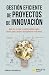 Gestion eficiente de proyectos de innovación by Jordi Olivella Nadal Gestion eficiente de proyectos de innovación by Jordi Olivella Nadal