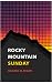Rocky Mountain Sunday: Town...