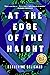 At the Edge of the Haight