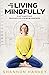 My Year of Living Mindfully