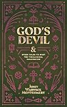 God's Devil: And ...