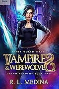 Vampires and Werewolves
