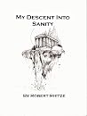 My Descent Into S...