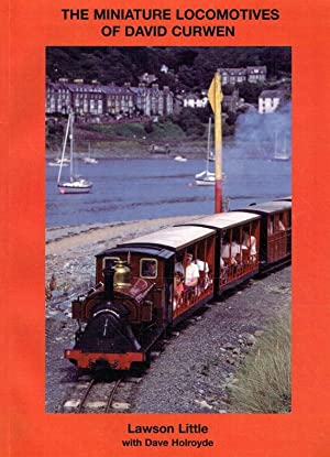 The Miniature Locomotives Of David Curwen (Paperback)