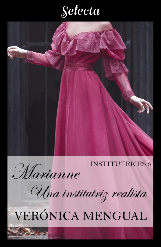 Marianne, una institutriz realista (Trilogía Institutrices, #3)