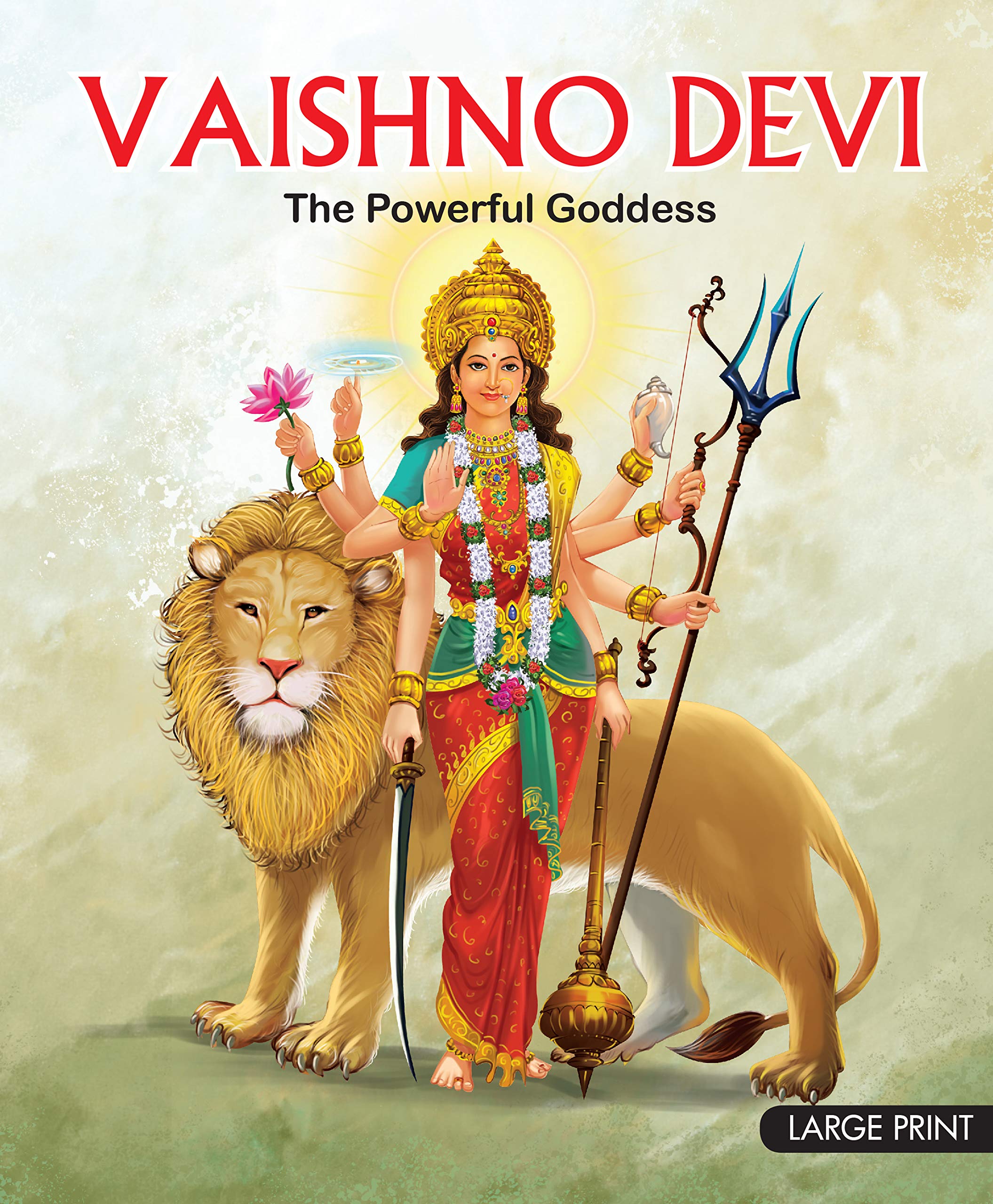 Vaishno Devi The Powerful Goddess (Kindle Edition)
