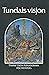 Tundals Visjon