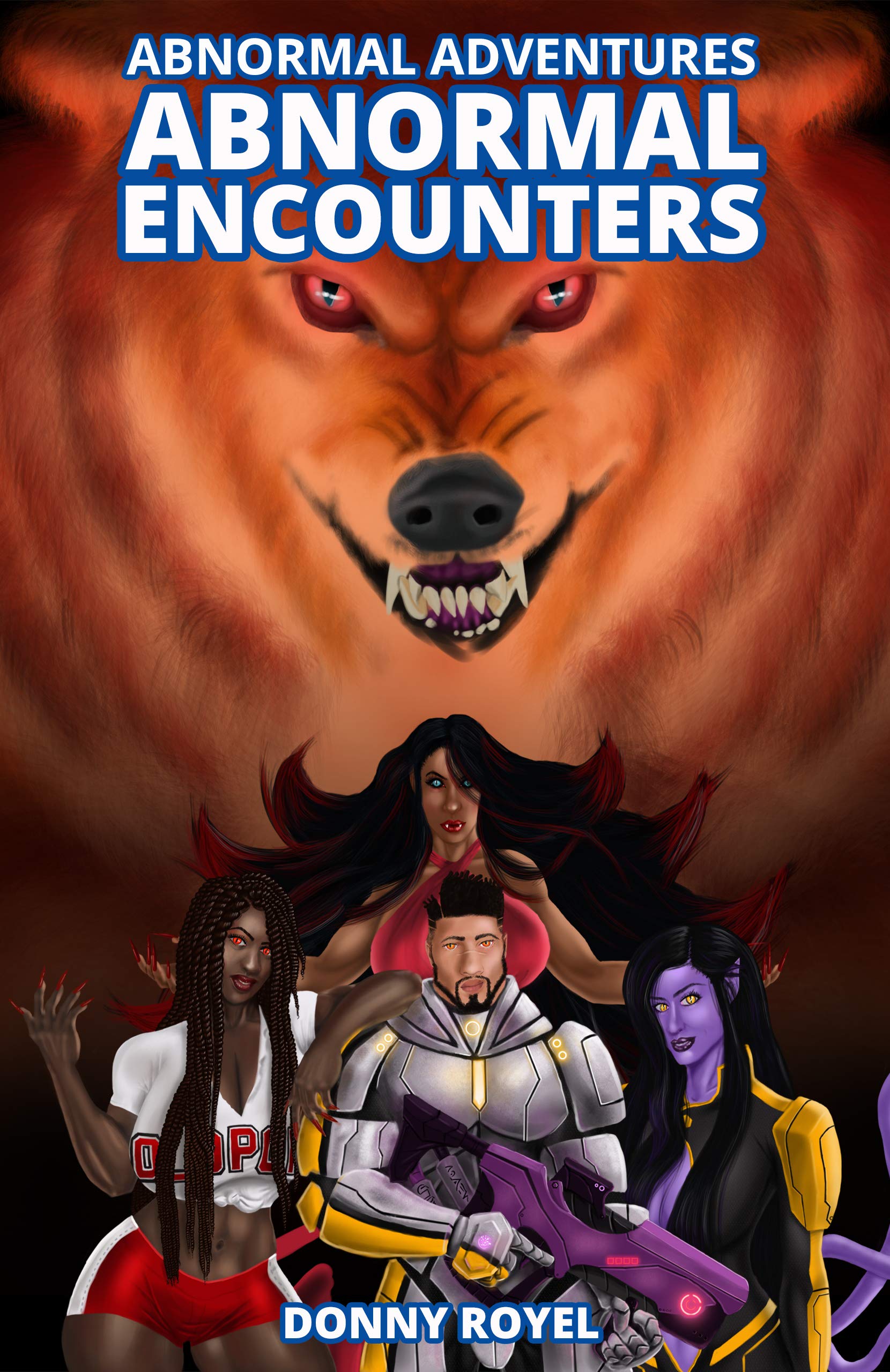 Abnormal Encounters : Abnormal Adventures Book 1 (Monster Women Harem Paranormal Adventure)
