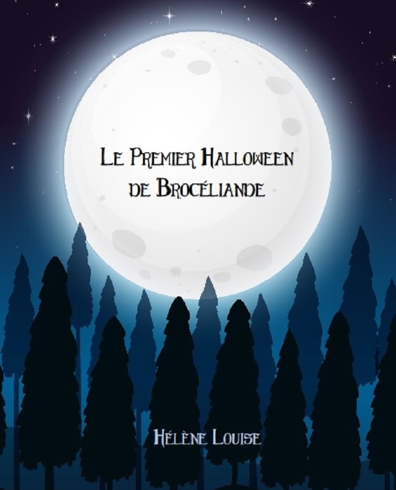 Le premier Halloween de Brocéliande (Lanéac, #1)