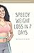 SPEEDY WEIGHT LOSS IN 7 DAY...
