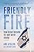 Friendly Fire by Ami Ayalon