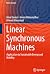 Linear Synchronous Machines: Application to Sustainable Energy and Mobility (Power Systems)