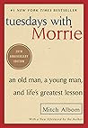 Book cover for Tuesdays with Morrie: An Old Man, a Young Man, and Life's Greatest Lesson
