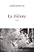 La fièvre