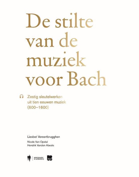 De stilte van de muziek voor Bach (Paperback)