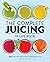 The Complete Juicing Recipe...