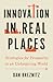 Innovation in Real Places: ...
