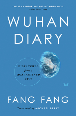 pdf download Wuhan Diary: Dispatches from a Quarantined City