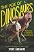 The Age of Dinosaurs: The R...