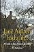 Jane Austen had a life! A guide to Jane Austen's Juvenilia by V S Rutherford