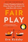Fair Play: A Game...