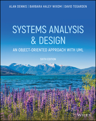 Systems Analysis & Design, an Object-Oriented Approach with UML (Unknown Binding)