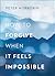 How to Forgive When It Feels Impossible