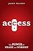 Access: The Power of Praise and Worship