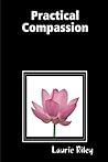 Practical Compassion