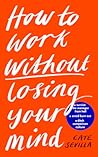 How to Work Witho...