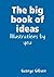 The big book of ideas