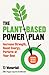 The Plant-Based Power Plan:...