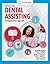 Dental Assisting: A Comprehensive Approach (MindTap Course List)