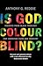 Is God Colour-Blind?: Insights from Black Theology for Christian Faith and Ministry. Revised and updated edition with a new afterword on why Black Lives Matter