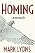Homing: A Memoir