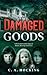Damaged Goods