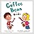 The Coffee Bean for Kids by Jon Gordon