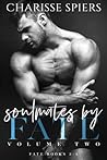 Soulmates by Fate: Volume Two (Fate, #3-4)