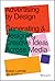 Advertising by Design: Generating and Designing Creative Ideas Across Media
