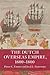 The Dutch Overseas Empire, 1600–1800 by Pieter C. Emmer