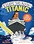 Escape This Book! Titanic by Bill Doyle